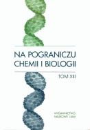 Opakowanie Na pograniczu chemii i biologii tom XIII