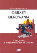 Obrazy kierowania. Autor: Stelmach Waldemar. ZdrowePodejscie.pl Okładka książki Obrazy kierowania