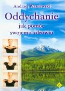 Okładka książki Oddychanie jak pomóc swojemu zdrowiu