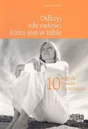 Okładka książki Odkryj siłę radości, która jest w Tobie