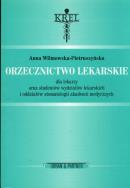 Okładka książki Orzecznictwo lekarskie II wydanie