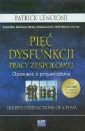 Okładka książki Pięć dysfunkcji pracy zespołowej