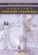 Podstawy anatomii człowieka. Autor: Gołąb Bogusław K.. ZdrowePodejscie.pl Okładka książki Podstawy anatomii człowieka