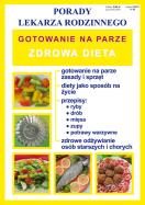 Okładka książki Porady lek. rodzinnego. Gotowanie na parze Zdrowa.