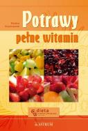 Potrawy pełne witamin. Autor: Marlena Krzyżostaniak. ZdrowePodejscie.pl Okładka książki Potrawy pełne witamin