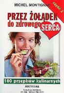 Okładka książki Przez żołądek do zdrowego serca część 2