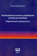 Okładka książki Psychospołeczne bariery zaspokajania potrzeb pracowników