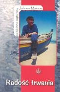 Radość trwania. Autor: Main John. ZdrowePodejscie.pl Okładka książki Radość trwania
