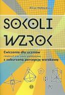 Sokoli wzrok. Autor: Małasiewicz Alicja. ZdrowePodejscie.pl Okładka książki Sokoli wzrok