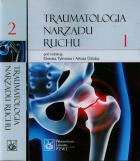 Traumatologia narządu ruchu t.1/2. Wydawca: PZWL. ZdrowePodejscie.pl Opakowanie Traumatologia narządu ruchu t.1/2