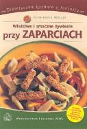 Właściwe i smaczne żywienie przy zaparciach. Autor: Muller Sven-David. ZdrowePodejscie.pl Okładka książki Właściwe i smaczne żywienie przy zaparciach