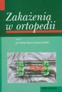 Zakażenia w ortopedii. Wydawca: Urban & Partner. ZdrowePodejscie.pl Opakowanie Zakażenia w ortopedii