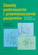 Opakowanie Zasady podnoszenia i przemieszczania pacjentów