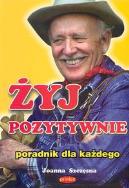 Okładka książki Żyj pozytywnie