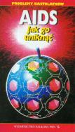 Opakowanie AIDS Jak go uniknąć