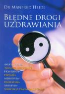 Okładka książki Błędne drogi uzdrawiania