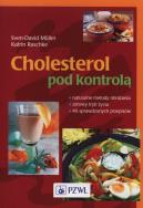 Cholesterol pod kontrolą PZWL. Autor: Muller Sven-David, Raschke Katrin. ZdrowePodejscie.pl Okładka książki Cholesterol pod kontrolą PZWL