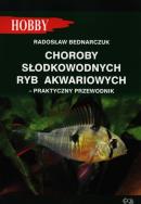 Okładka książki Choroby słodkowodnych ryb akwariowych