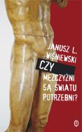 Okładka książki Czy mężczyźni są światu potrzebni
