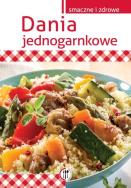 Dania jednogarnkowe. Autor: Marta Krawczyk. ZdrowePodejscie.pl Okładka książki Dania jednogarnkowe
