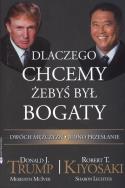 Okładka książki Dlaczego chcemy żebyś był bogaty