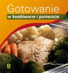 Okładka książki Gotowanie w kombiwarze i parowarze