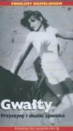 Opakowanie Gwałty Przyczyny i skutki zjawiska
