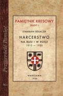 Okładka książki Harcerstwo na Rusi i w Rosji 1913-1920