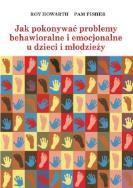 Okładka książki Jak pokonywać problemy behawioralne i emocjonalne