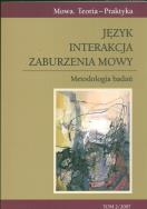 Język Interakcja Zaburzenia mowy Metodologia badań. Autor: Woźniak Tomasz, Domagała Aneta. ZdrowePodejscie.pl Okładka książki Język Interakcja Zaburzenia mowy Metodologia badań
