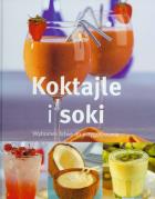 Okładka książki Koktajle i soki