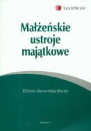 Małżeńskie ustroje majątkowe. Autor: Skowrońska-Bocian Elżbieta. ZdrowePodejscie.pl Okładka książki Małżeńskie ustroje majątkowe
