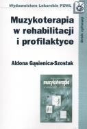 Okładka książki Muzykoterapia w rehabilitacji i profilaktyce