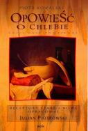 Okładka książki Opowieść o chlebie