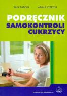 Podręcznik samokontroli cukrzycy. Autor: Jan Tatoń, Anna Czech. ZdrowePodejscie.pl Okładka książki Podręcznik samokontroli cukrzycy
