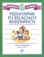 Okładka książki Przewodnik po relacjach rodzinnych