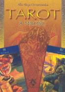 Tarot a miłość. Autor: Alla Alicja Chrzanowska. ZdrowePodejscie.pl Okładka książki Tarot a miłość