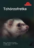 Tchórzofretka. Autor:   Praca zbiorowa. ZdrowePodejscie.pl Okładka książki Tchórzofretka