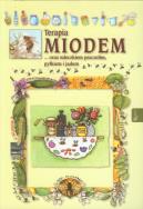 Okładka książki Terapia miodem ... oraz mleczkiem pszczelim, ...