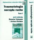 Traumatologia narządu ruchu t.1-2. Wydawca: PZWL. ZdrowePodejscie.pl Opakowanie Traumatologia narządu ruchu t.1-2