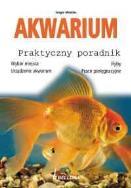 Okładka książki Akwarium Praktyczny poradnik