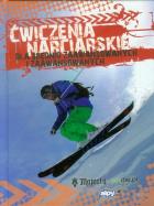 Ćwiczenia narciarskie dla średnio zaawansowanych i zaawansowanych. Autor: Tasz Szymon. ZdrowePodejscie.pl Okładka książki Ćwiczenia narciarskie dla średnio zaawansowanych i zaawansowanych