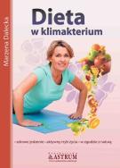 Dieta w klimakterium. Autor: Marzena Dalecka. ZdrowePodejscie.pl Okładka książki Dieta w klimakterium