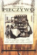 Okładka książki Domowy wyrób. Tradycyjne Pieczywo.