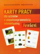 Jesień Karty pracy dla uczniów z niepełnosprawnością intelektualną. Autor: Agnieszka Borowska-Kociemba, Małgorzata Krukowska. ZdrowePodejscie.pl Okładka książki Jesień Karty pracy dla uczniów z niepełnosprawnością intelektualną