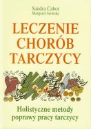 Okładka książki Leczenie chorób tarczycy. Holistyczne metody...