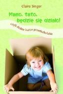 Okładka książki Mamo, tato, będzie się działo!