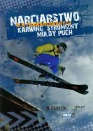 Narciarstwo dla zaawansowanych. Autor: Andrzej Peszek. ZdrowePodejscie.pl Okładka książki Narciarstwo dla zaawansowanych