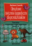 Obrazkowe ćwiczenia logopedyczne dla przedszkolaków. Autor: Czarnik Barbara. ZdrowePodejscie.pl Okładka książki Obrazkowe ćwiczenia logopedyczne dla przedszkolaków
