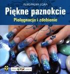 Okładka książki Piękne paznokcie Pielęgnacja i zdobienie